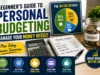 Beginner’s Guide to Personal Budgeting: Manage Your Money Wisely Beginner's Guide to Personal Budgeting