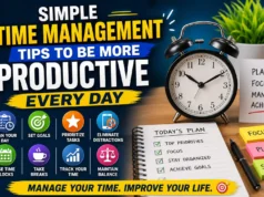 Simple Time Management Tips to Be More Productive Every Day Simple Time Management Tips to Be More Productive Every Day