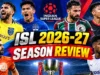 ISL 2026–27 Review: A Promising Start Filled with Late Drama and Surprises ISL 2026–27 Review: A Promising Start Filled with Late Drama and Surprises